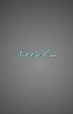 Not the One cover