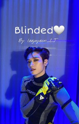 Blinded🤍 cover