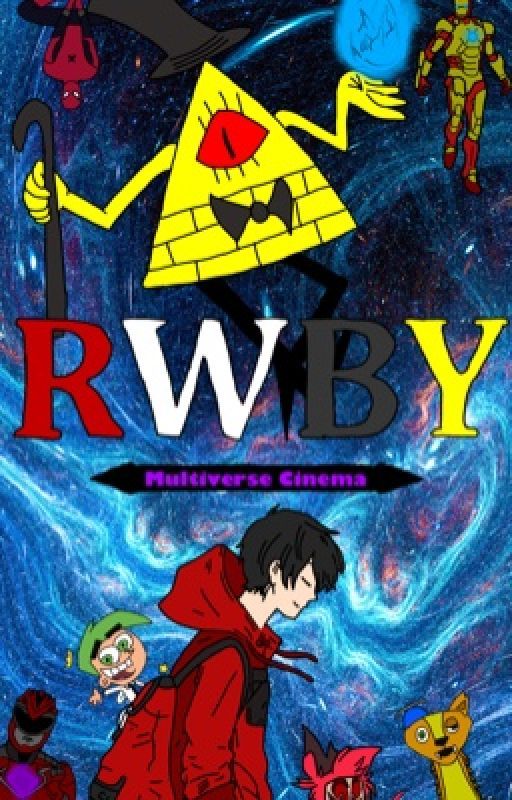 RWBY: Multiverse Cinema by KiddoIsTheBest