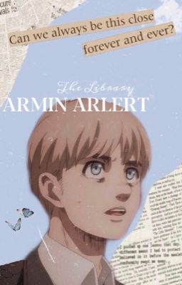 The Library (Armin Arlert x Reader) cover