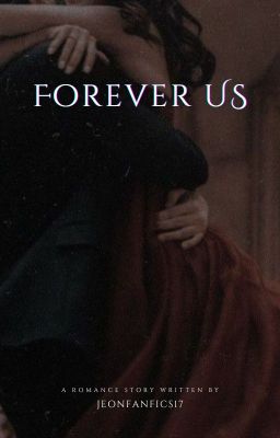 FOREVER US||JJK FF||✔ cover