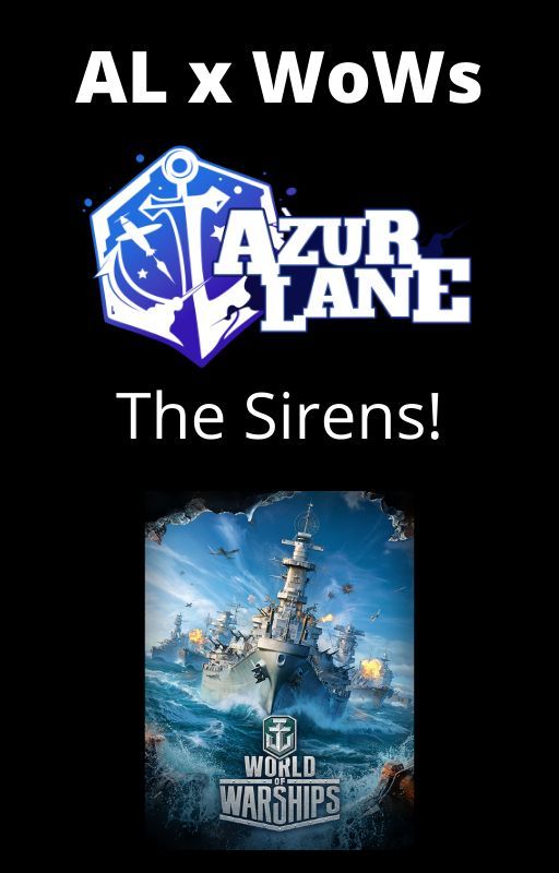 [DEPRECATED] Azur Lane x World of Warships: The Sirens! by Fat_Cat_1234