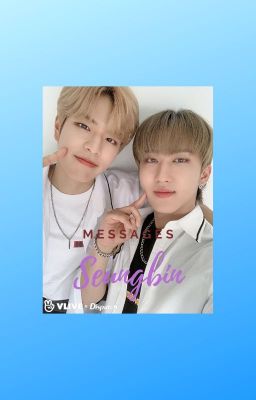 Messages || Seungbin Instagram fanfic cover