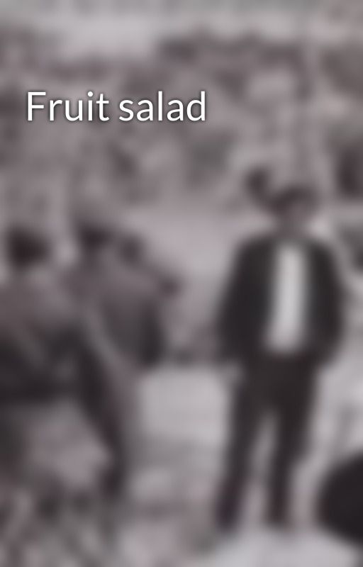 Fruit salad by indie666