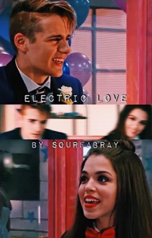 electric love  by sourfabray