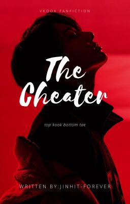 THE CHEATER ⫽VKOOK⫽ COMPLETE✔ cover