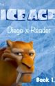 [Ice Age] Diego x Reader by _Sids_dandelion_