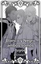 "Blanco y Negro Ambos somos tuyos" (Alberúcale) by CristalYT