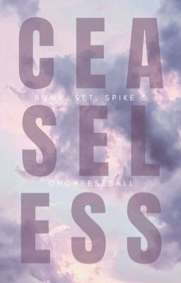 Ceaseless (Bump, Set, Spike #3) cover