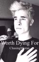 Worth Dying For // Kian Lawley by ChasingMoran