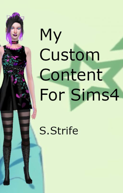 My Custom Content For Sims 4 by shivastrife