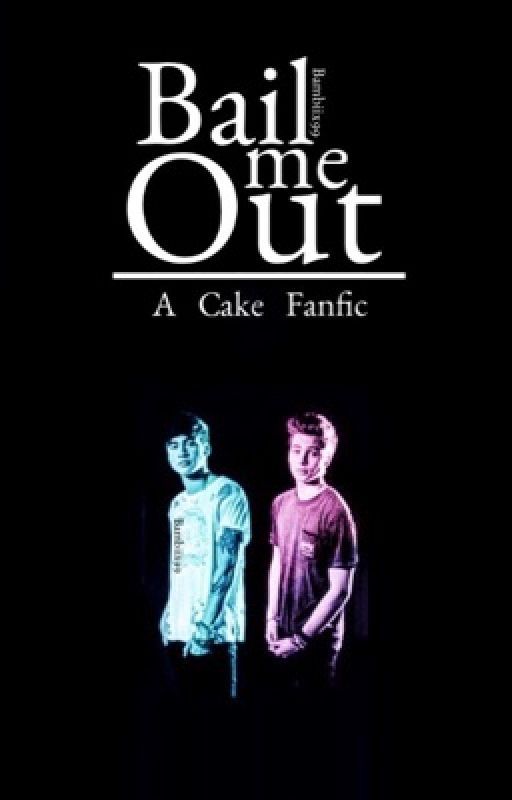 Bail Me Out  ||  Cake au by Bambiix99