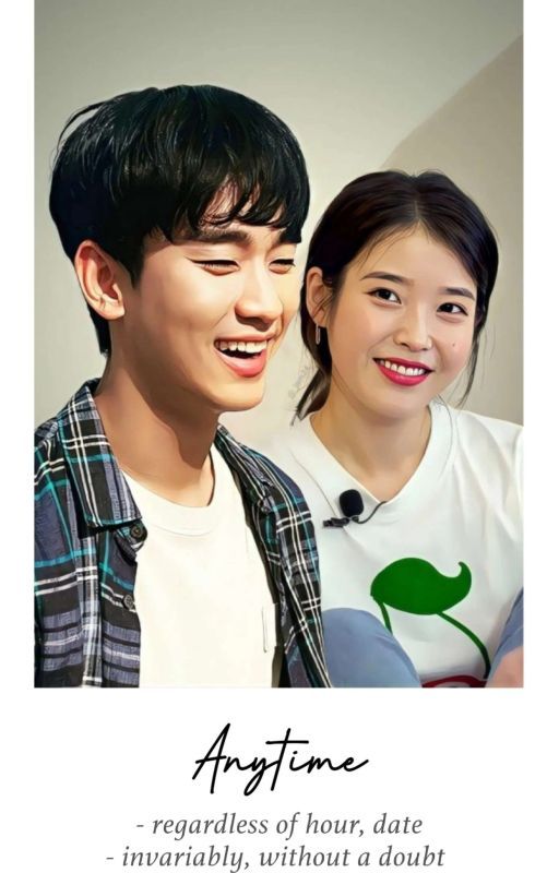 Anytime | IU & Kim Soo Hyun Fanfic | by time_buzzer