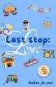 Last Stop: Love by Madhu_dr_cool