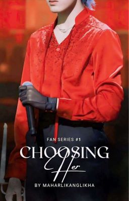 Fan Series #1; Choosing Her cover