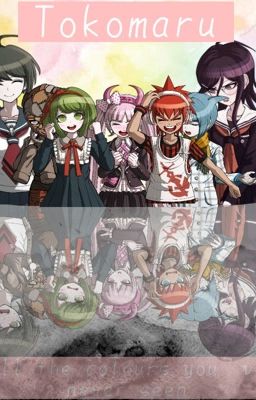 Toko Fukawa x Komaru Naegi- All the colours you've never seen cover