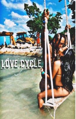 Love Cycle || Completed.  cover