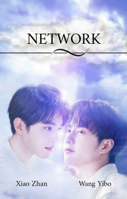 [BL] Network [YiZhan] [TAMAT] [REVISI] cover