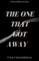 The one that got away || DM by Fantasydreem