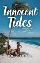 MONTE COSTA SERIES #3: Innocent Tides by House_of_Sol