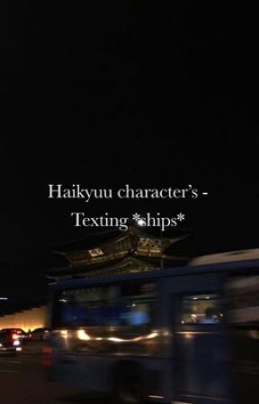 Haikyuu character's texting *ships* by Iwa_simppp