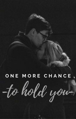 One More Chance To Hold You cover