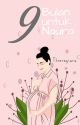 9 Bulan Untuk Naura by Thierogiara_