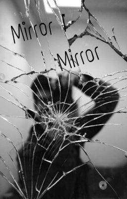 Mirror Mirror -Avengers Fanfiction-  cover