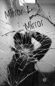 Mirror Mirror -Avengers Fanfiction-  by hilovleypeople07