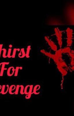 Thirst For Revenge cover