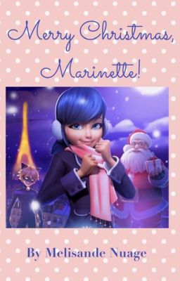 Merry Christmas, Marinette! cover