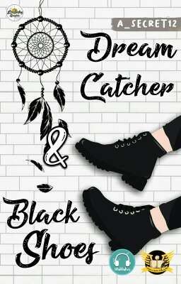 Dream Catcher & Black Shoes ✔ cover