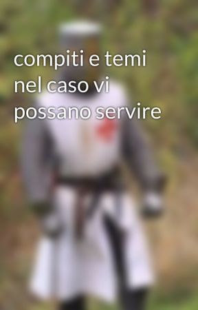 compiti e temi nel caso vi possano servire by Ayumu_ay