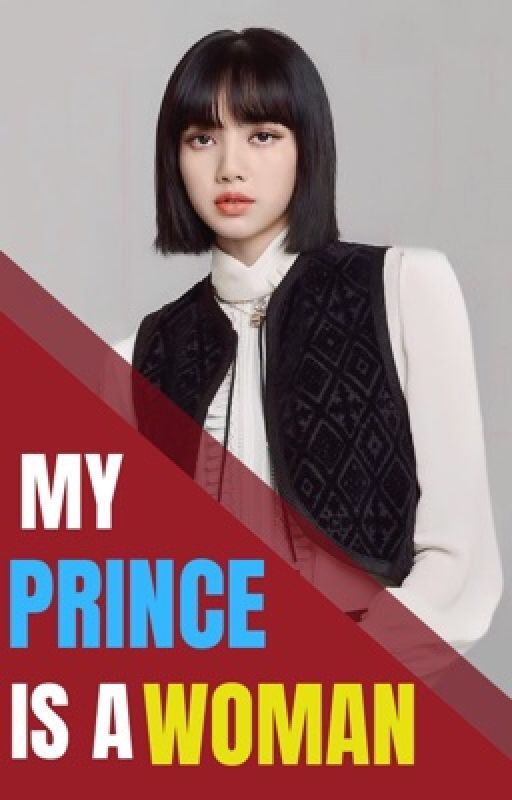 My Prince is A Woman by bp_mvp