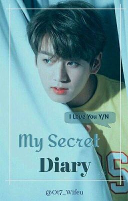 My Secret Diary [ Jungkook FF ] [Complete] ☑ cover