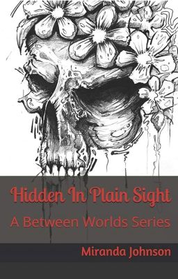 Hidden In Plain Sight - A Between World Series cover