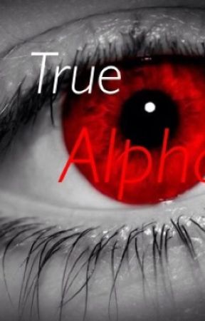 The True Alpha by BeautifulLittleLiar