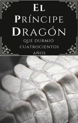 El Príncipe Dragón que Durmió Cuatrocientos Años | MoShang | cover