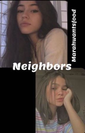 Neighbors  by girlsluvme_