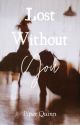 Lost Without You (A werewolf romance) by piper_quinn