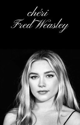 Chéri || Fred Weasley cover