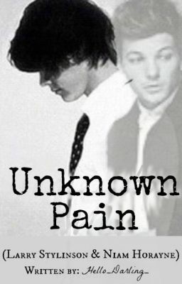 Unknown Pain [Larry Stylinson] cover