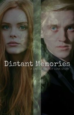 Distant Memories; A Draco Malfoy love story.  cover