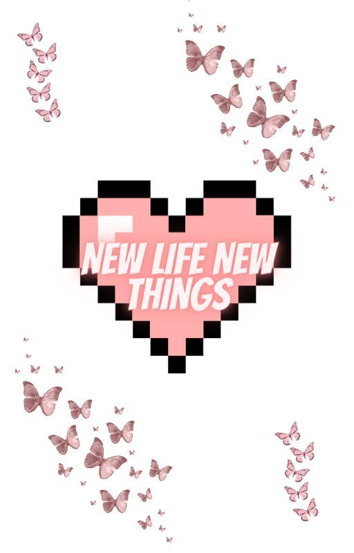 New Life New Things by btsarmy123army