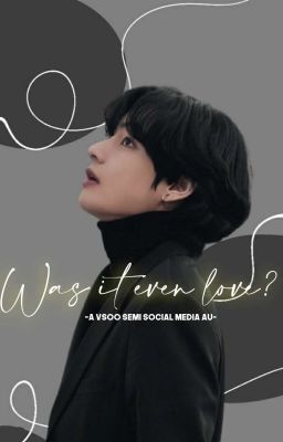 Was it even love? [kth x kjs] ✔ cover