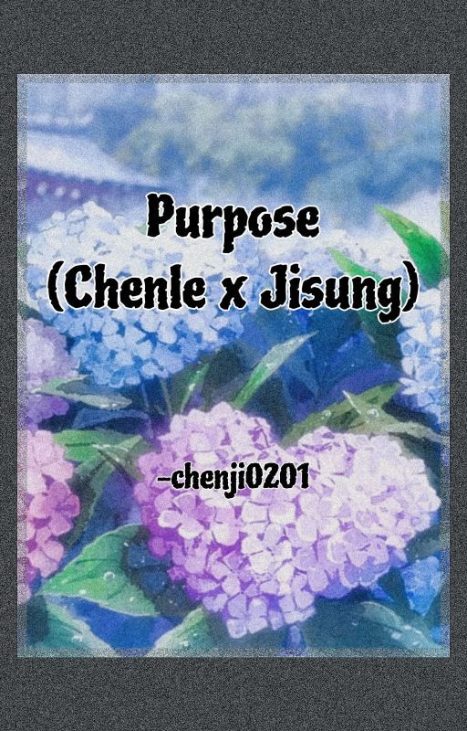 ✧ Purpose ✧ ChenJi [✓] by ChenJi0201