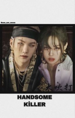 ~HANDSOME KİLLER~ cover