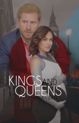 Kings & Queens ↠ Brie Bella & Prince Harry Fanfiction  cover