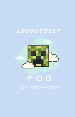 ABSOLUTELY POG {tommyinnit} cover