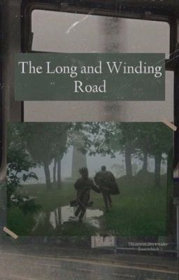 The Long and Winding Road { Dreamwastaken x reader ff } cover